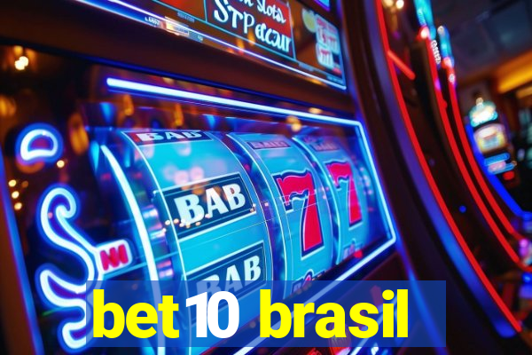 bet10 brasil